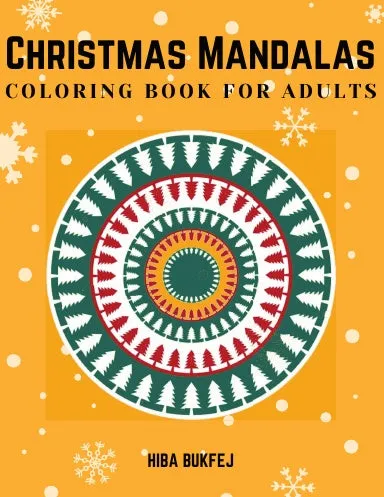 Christmas Mandalas Coloring Book for Adults
